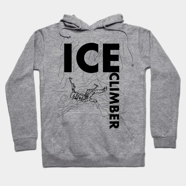 Ice Climbing Hoodie by Birding_by_Design